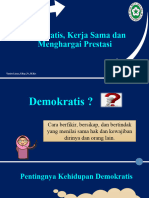 Demokratis, Kerjasama Dan Menghargai Prestasi