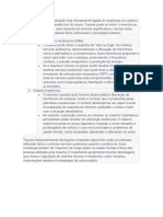 O Processo de Traumatização Está Intimamente Ligado Às Mudanças No Sistema Nervoso Autônomo e Endócrino Do Corpo