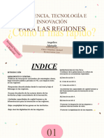 Mas Ciencia, Tecnologia e Innovacción para Las Regiones ¿Como Ir Mas Rapido