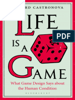 Edward Castronova - Life Is A Game - What Game Design Says About The Human Condition-Bloomsbury Academic (2021)