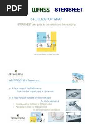 STERILIZATION WRAP. STERISHEET user guide for the validation of the packaging THE BACTERIAL BARRIER FOR HUMAN PROTECTION