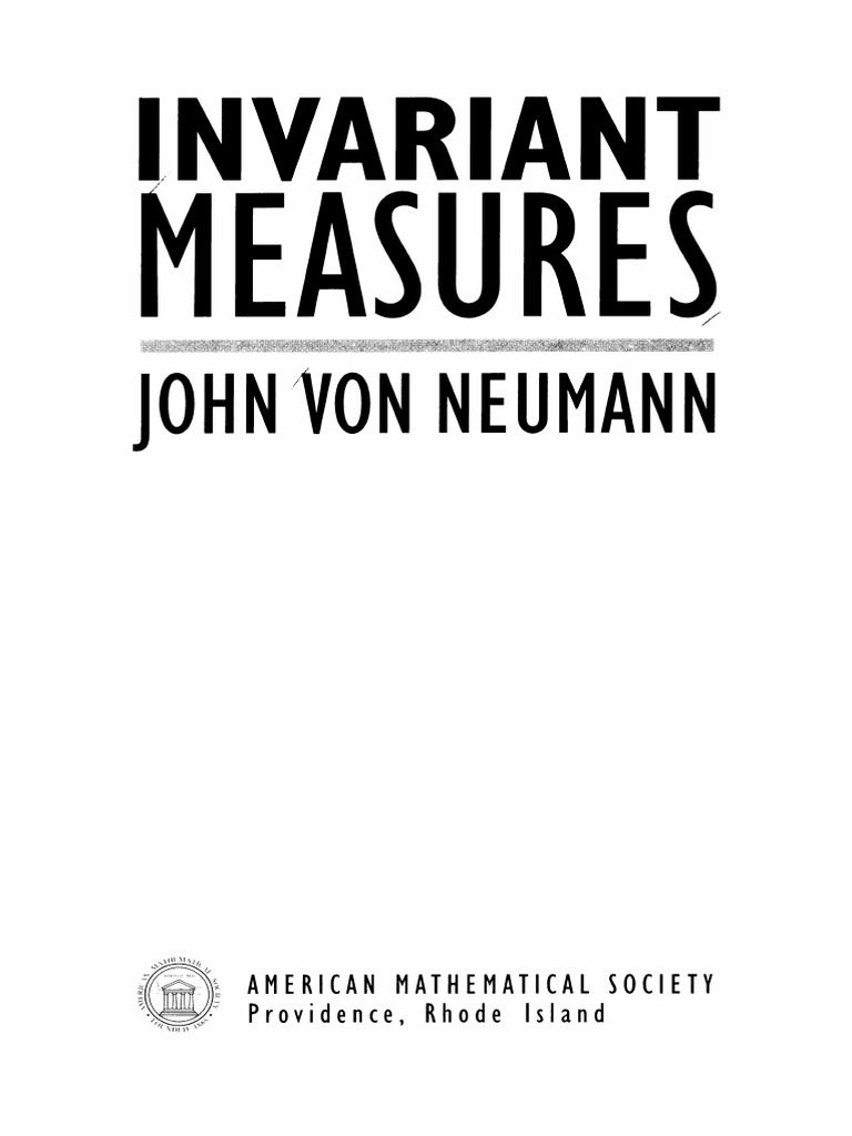 John Von Neumann - Invariant Measures-American Mathematical Society (RI ...