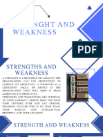 Strength and Weaknesses