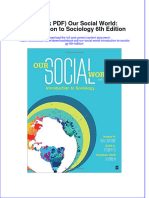 Full Download Ebook Ebook PDF Our Social World Introduction To Sociology 6th Edition PDF