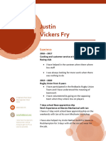 Justin Vickers Fry: Experience