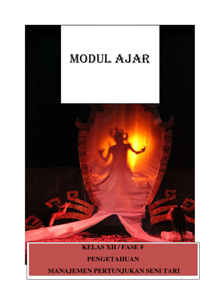 Modul Ajar Seni Tari Pengetahuan Manajemen Pertunjukan Seni Tari