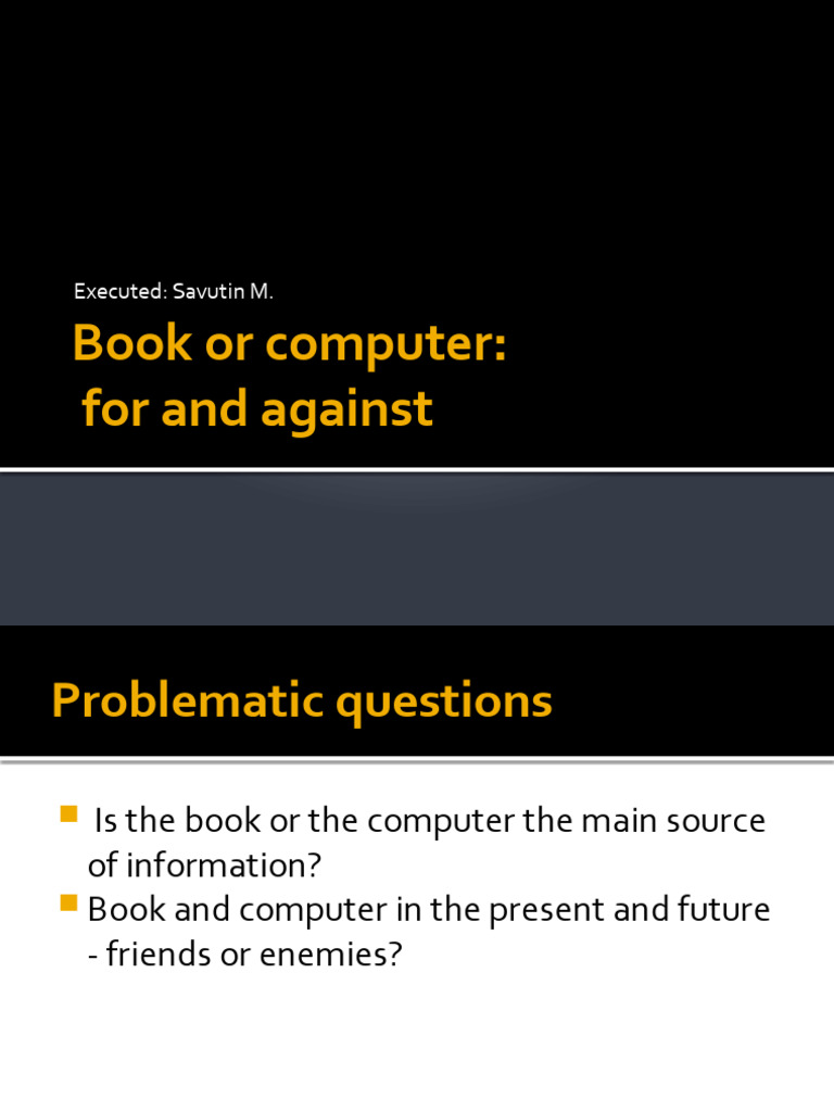 Books vs. Computers: Pros and Cons | PDF | Computers