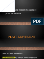 Describe The Possible Causes of Plate Movement