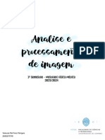 Analise e Processamento de Imagem: 1º Semestre - Mestrado Física Médica 2023/2024