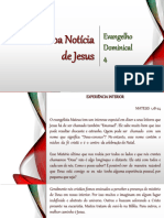 A Boa Notícia de Jesus - Evangelho Dominical - 4