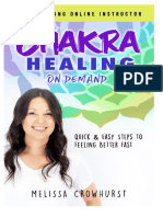 Chakra Healing On Demand - Quick & Easy Steps To Feeling Better Fast