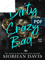 Dirty Crazy Bad Book Two
