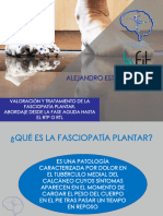 Valoracion y Tratamiento de La Fasciopatia Plantar