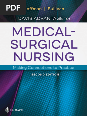 Davis Advantage for Medical-Surgical Nursing_ Making Connections to Practice, Second Edition