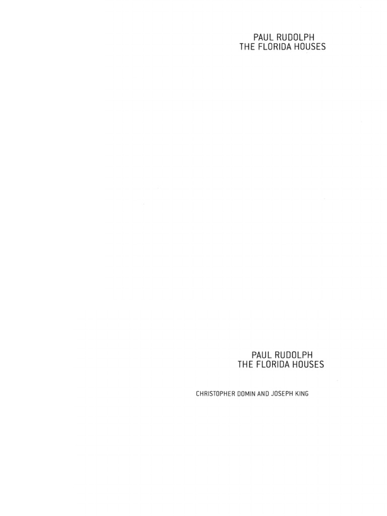 Paul Rudolph The Florida Houses-Princeton Archit - Press (2005) | PDF ...