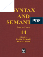 Annie Zaenen, Stephen R. Anderson, Philip Tedesch (Editor), John P. Kimball (Editor) - Syntax and Semantics, Volume 14 - Tense and Aspect-Emerald Group Publishing Limited (1981)