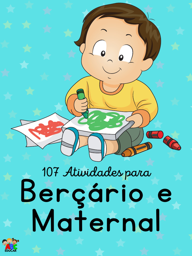 107 Atividades para Berçário e Maternal | PDF