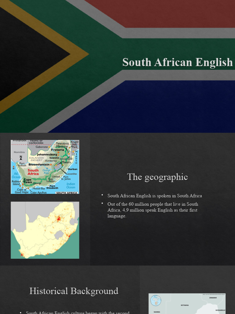 SOUTH AFRICAN ENGLISH FEATURES AND VARIATIONS intelligence overview