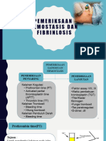 Pemeriksaan Hemostasis Biokimia Dan Fibrinolisis