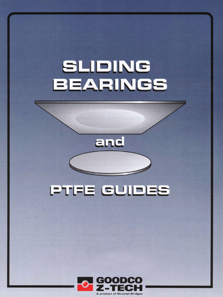 Goodco Z Tech Sliding Bearings | Download Free PDF | Construction | Welding