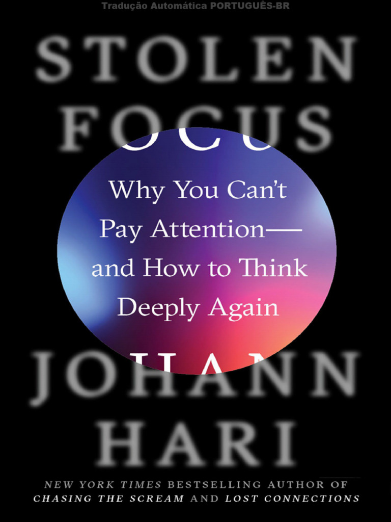 Stolen Focus-Johann Hari - (Trad - Autm.PORTUGUÊS), PDF