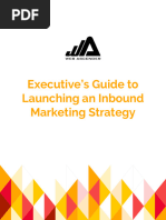 Executive's Guide To Launching An Inbound Marketing Strategy