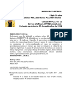 Edad: 29 Años Guelatao 935, Casa Blanca Mazatlán Sinaloa Celular: 669 213 77 11 Fecha de Nacimiento: 09 de Septiembre de 1994