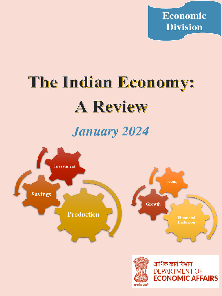 The Indian Economy-A Review - Jan 2024 | PDF | Economic Growth ...