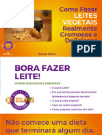 0 - EBOOK - COMO FAZER LEITES Vegetais REALMENTE CREMOSOS E DELICIOsOS-compactado PDF