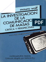 La Investigación de La Comunicación de Masas. La Teoría Funcionalista. Mauro Wolf, 1987