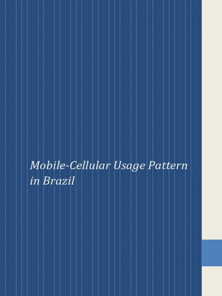 Mobile-Cellular Usage Pattern in Brazil | PDF | Prepaid Mobile Phone ...
