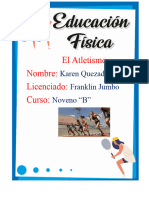 El Atletismo Nombre: Licenciado: Curso:: Karen Quezada Franklin Jumbo Noveno "B"