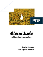 Romance de Apometria - Eternidade - Camila Sampaio / Pelo Espírito Ronaldo (Volume 3)