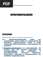 5 - Departamentalização