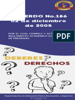 ACUERDO No.186 02 de Diciembre de 2005: Deberes