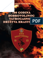 Monografija "100 Godina Dobrovoljnog Vatrogasnog Društva Hrastovsko" (Monograph of The "Hrastovsko Voluntary Fire Brigade")