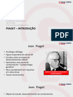 Piaget - Introdução: Psicóloga Ms. Lorena Silva Costa CRP O1-17476