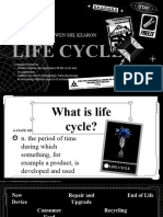 Life Cycle: by Bryan, Smith, Wen Shi, Kearon