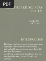 Health Care Delivery System