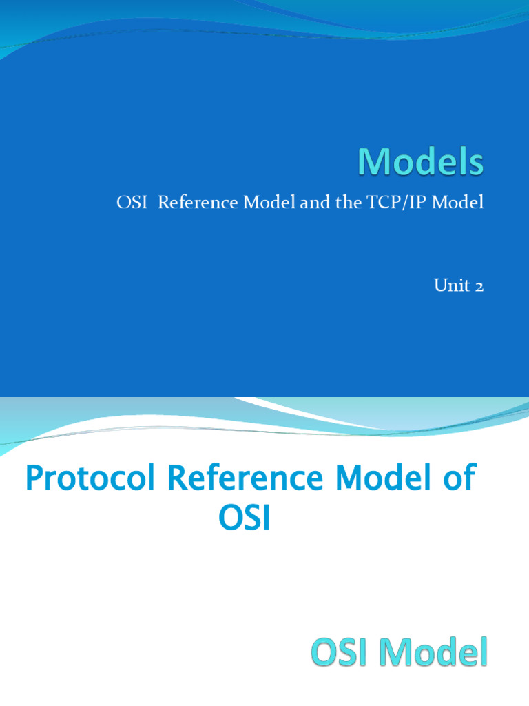 Models - An Overview | PDF | Osi Model | Internet Protocol Suite