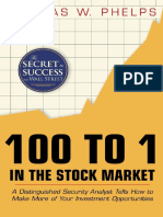100 To 1 in The Stock Market A Distinguished Security Analyst Tells How To Make More of Your Investment Opportunities (Thomas William Phelps) (Z-Library)