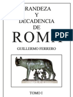Guglielmo Ferrero - Grandeza y Decadencia de Roma. Tomo I