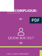 2402 - Descomplique - Formalização - Slide - V082019 (+ Empreenda Rapido) Okay