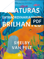 Criaturas Extraordinariamente Brilhantes - Shelby Van Pelt