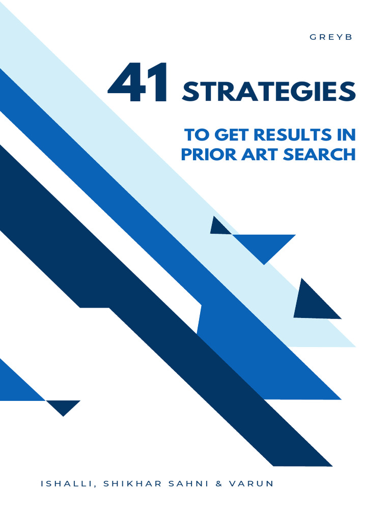 41 Strategies - To Get Results in Prior Art Search | PDF | Prior Art