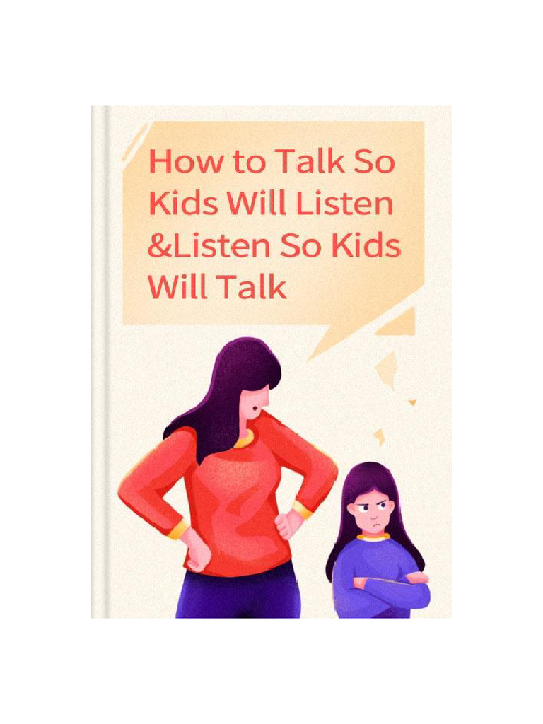 How To Talk So Kids Will Listen | PDF | Empathy | Psychology