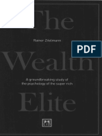The Wealth Elite - A Groundbreaking Study of The Psychology of The Super Rich