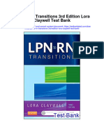 LPN To RN Transitions 3rd Edition Lora Claywell Test Bank Full Chapter PDF