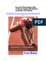 Anatomy and Physiology With Integrated Study Guide 5th Edition Gunstream Test Bank Full Chapter PDF