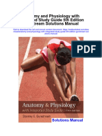Anatomy and Physiology With Integrated Study Guide 5th Edition Gunstream Solutions Manual Full Chapter PDF